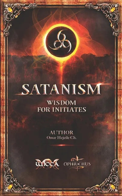 SATANISM Wisdom for Initiates: 666 - Paperback
