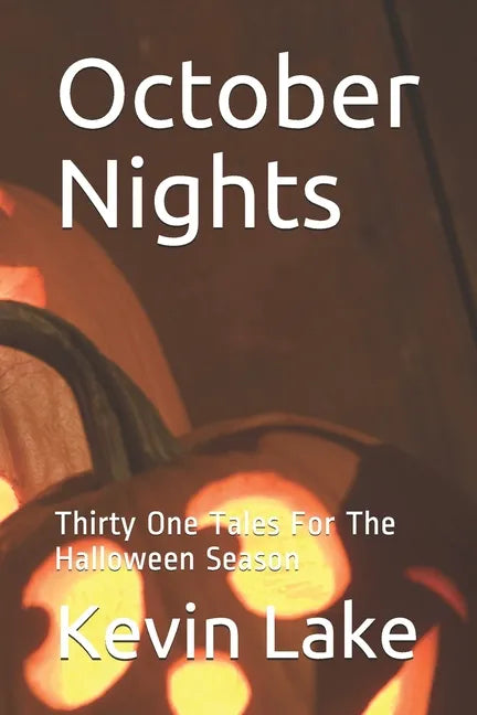 October Nights: Thirty One Tales For The Halloween Season - Paperback