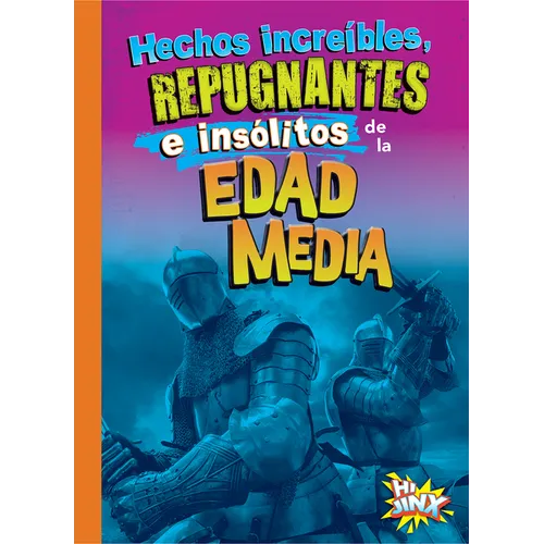 Hechos Incre兊les, Repugnantes E Insitos de la Edad Media - Paperback