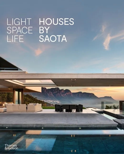 Light Space Life: Houses by Saota - Hardcover
