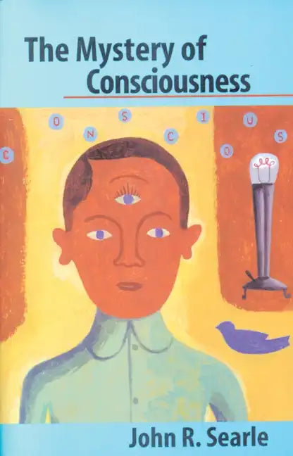 The Mystery of Consciousness - Paperback