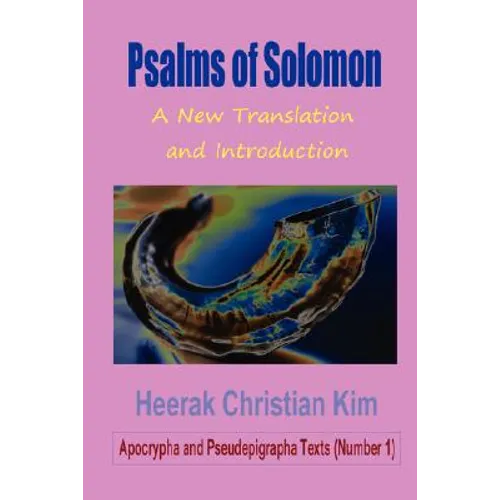Psalms of Solomon: A New Translation and Introduction - Paperback