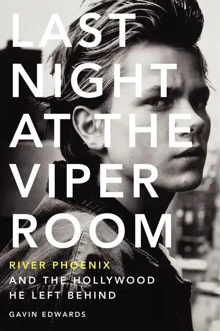 Last Night at the Viper Room - Paperback