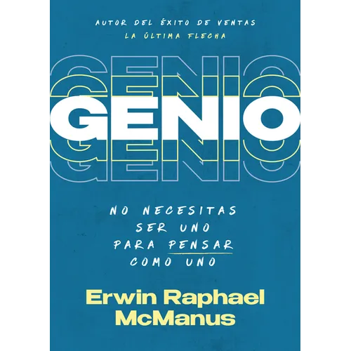 Genio: No Necesitas Ser Uno Para Pensar Como Uno - Paperback