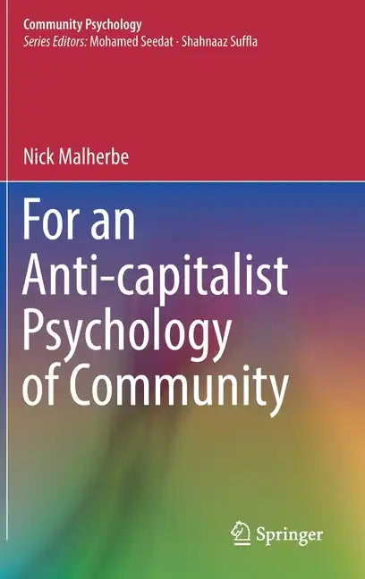 For an Anti-Capitalist Psychology of Community - Hardcover