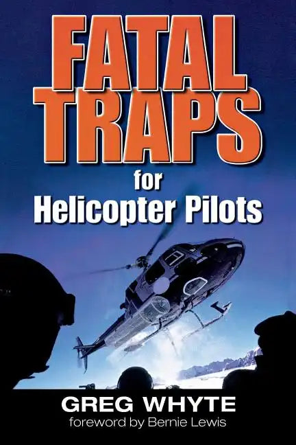 Fatal Traps for Helicopter Pilots - Paperback