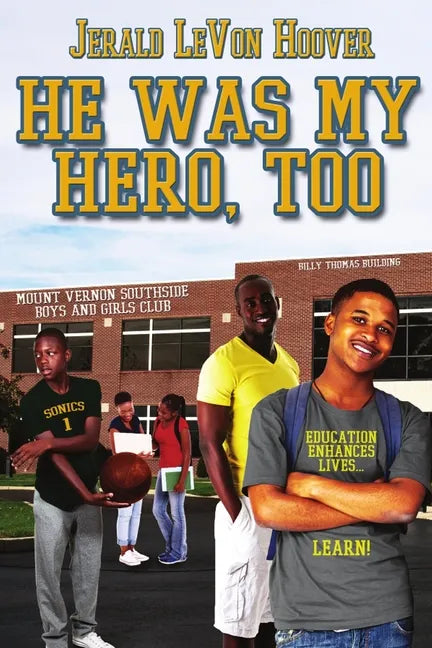 He Was My Hero, Too: The Hero Book Series 2 - Paperback