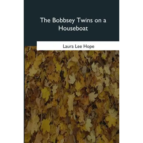 The Bobbsey Twins on a Houseboat - Paperback