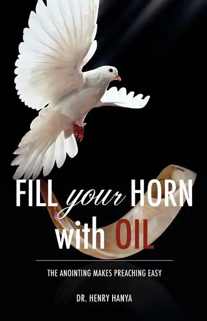 Fill Your Horn With Oil - Paperback