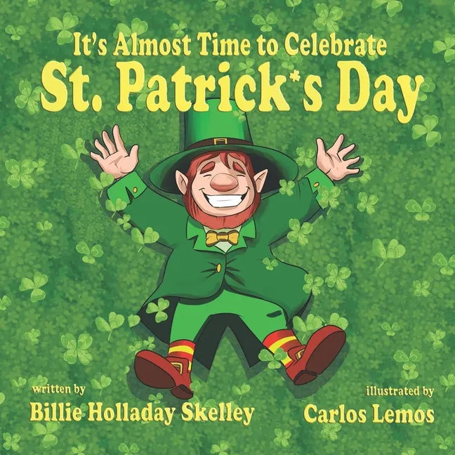 It's Almost Time to Celebrate St. Patrick's Day - Paperback