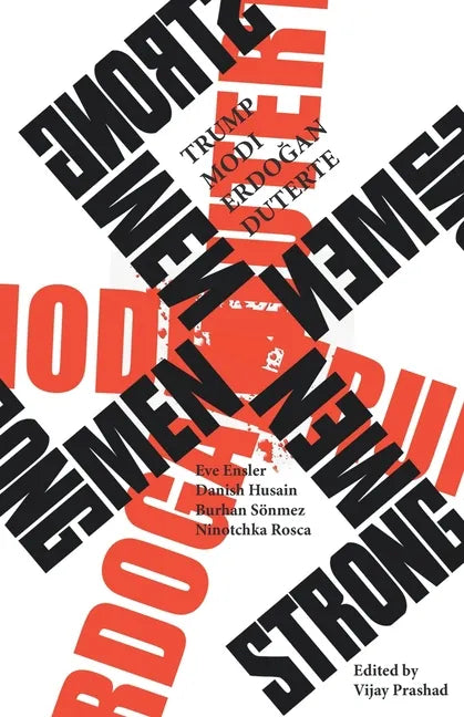 Strongmen: Trump-Modi-Erdoğan-Duterte - Paperback