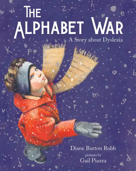 The Alphabet War: A Story about Dyslexia - Paperback