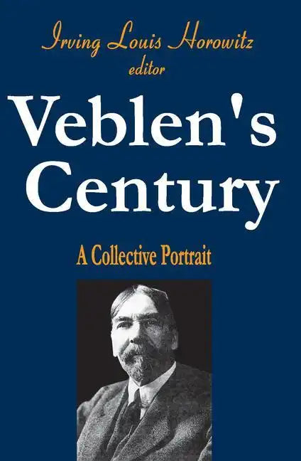 Veblen's Century: A Collective Portrait - Paperback