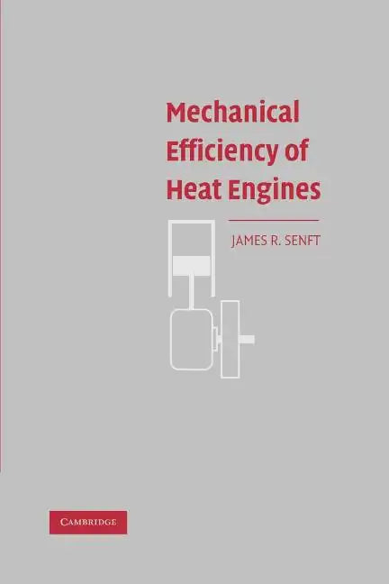 Mechanical Efficiency of Heat Engines - Paperback