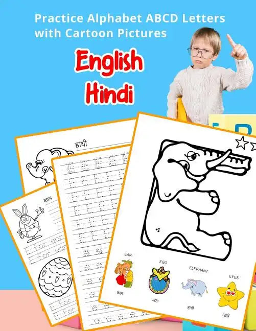 English Hindi Practice Alphabet ABCD letters with Cartoon Pictures: कार्टून चित् - Paperback