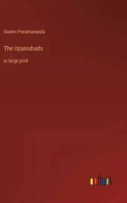 The Upanishads: in large print - Hardcover
