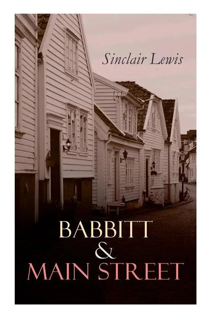 Babbitt & Main Street: The Blue Lights, The Film of Fear & The Ivory Snuff Box - Paperback