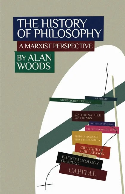 The History of Philosophy: A Marxist Perspective - Paperback