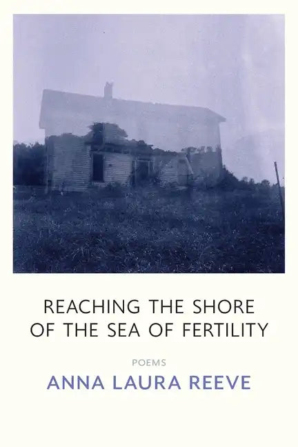 Reaching the Shore of the Sea of Fertility - Paperback