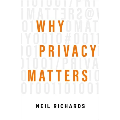 Why Privacy Matters - Hardcover