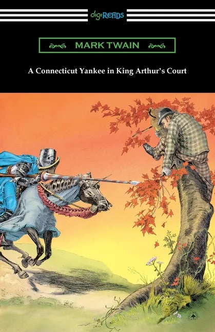 A Connecticut Yankee in King Arthur's Court - Paperback