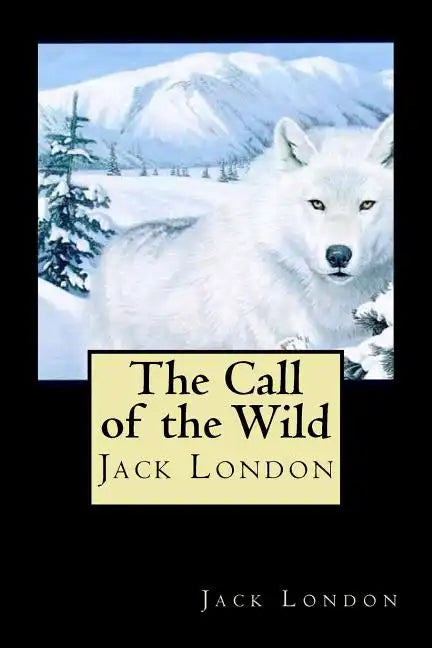 The Call of the Wild - Paperback