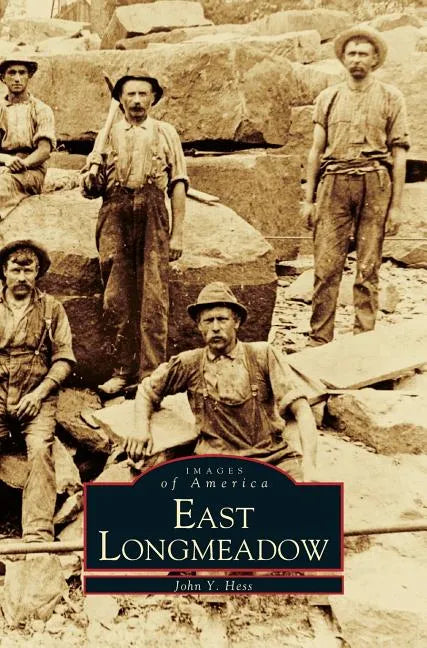 East Longmeadow - Hardcover