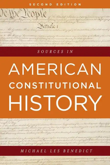 Sources in American Constitutional History - Paperback