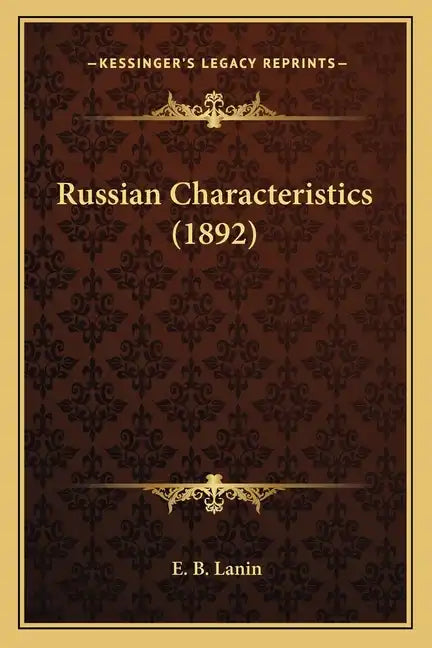 Russian Characteristics (1892) - Paperback