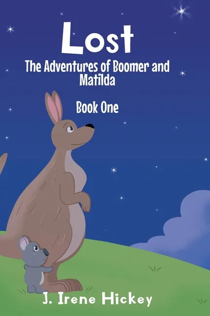 Lost: The Adventures of Boomer and Matilda - Hardcover