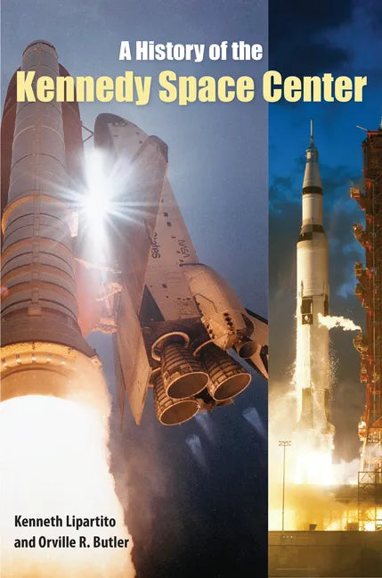 A History of the Kennedy Space Center - Paperback