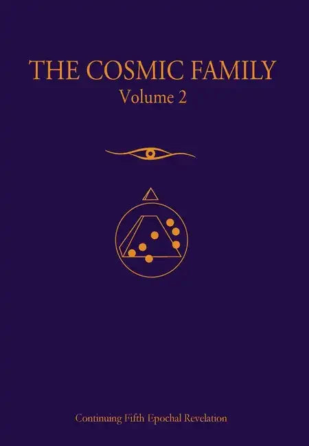 The Cosmic Family, Volume 2 - Hardcover