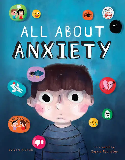 All about Anxiety - Hardcover