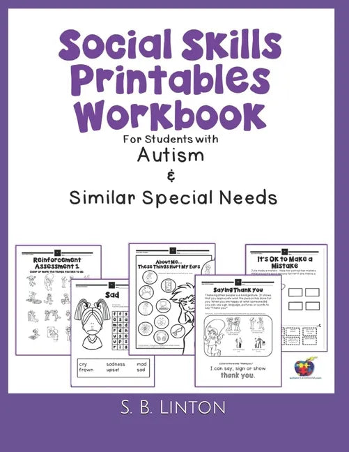 Social Skills Printables Workbook: For Students with Autism and Similar Special Needs - Paperback