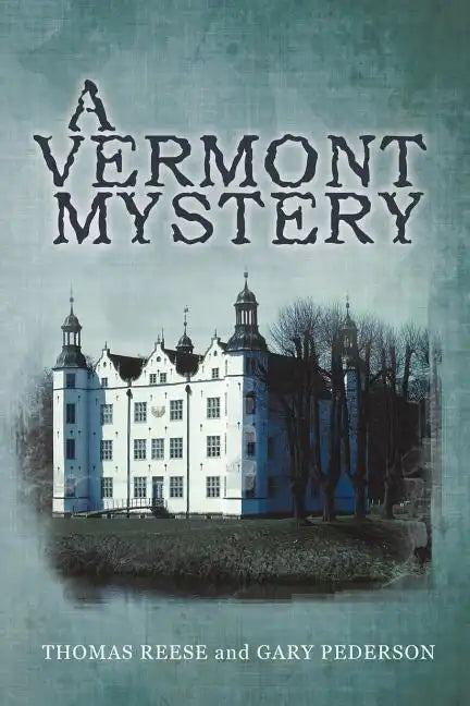 A Vermont Mystery - Paperback