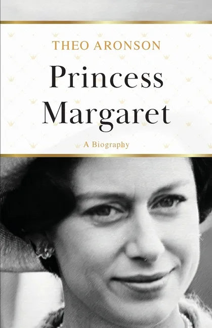 Princess Margaret: A Biography - Paperback
