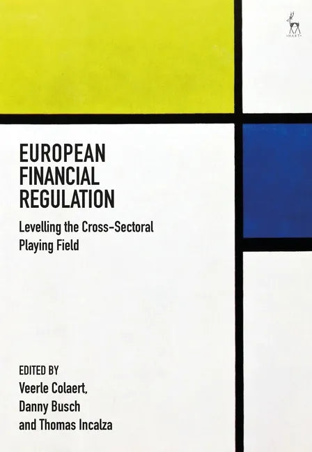 European Financial Regulation: Levelling the Cross-Sectoral Playing Field - Paperback