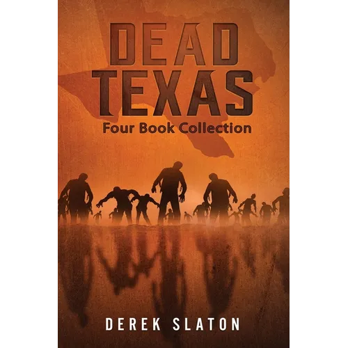 Dead Texas: Four Book Collection - Paperback