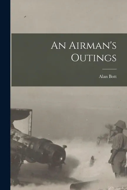 An Airman's Outings - Paperback