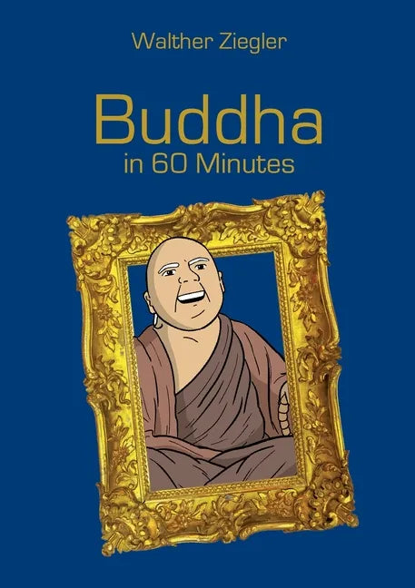 Buddha in 60 Minutes - Paperback