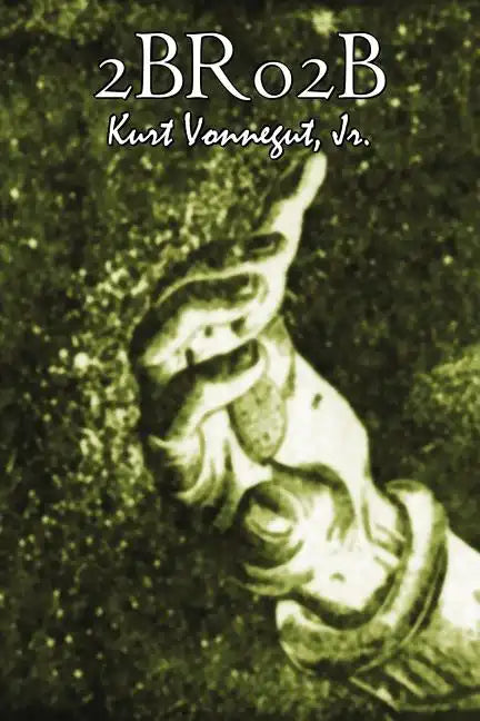 2br02b by Kurt Vonnegut, Science Fiction, Literary - Paperback