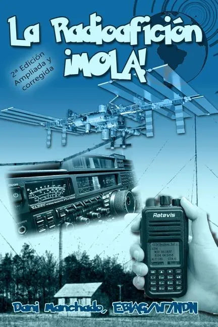 La Radioafición ¡Mola! - Paperback