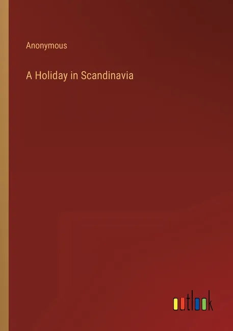 A Holiday in Scandinavia - Paperback