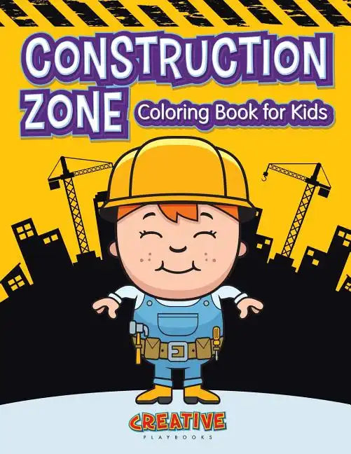 Construction Zone Coloring Book for Kids - Paperback