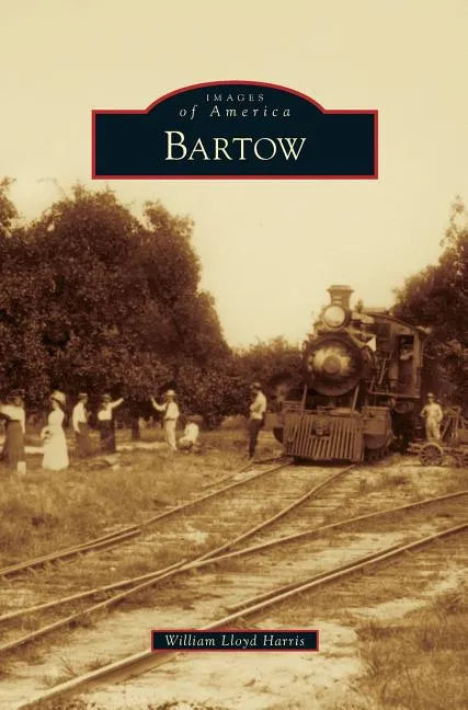 Bartow - Hardcover