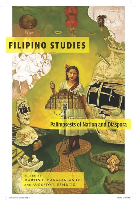 Filipino Studies: Palimpsests of Nation and Diaspora - Paperback