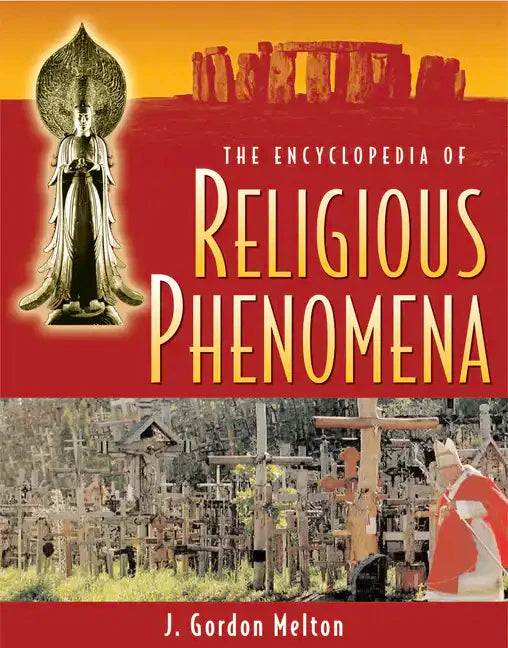 The Encyclopedia of Religious Phenomena - Paperback