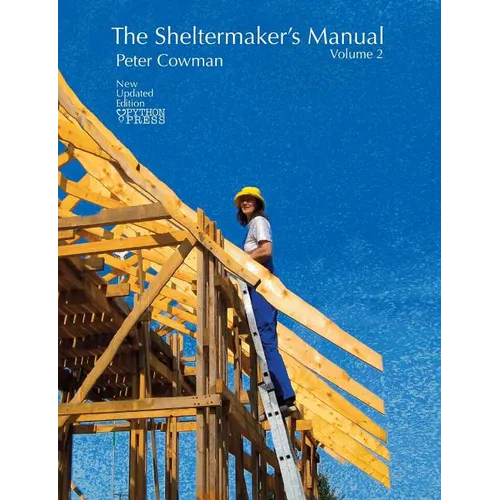 The Sheltermaker's Manual - Volume 2 - Paperback