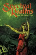 Spectral Realms No. 13: Summer 2020 - Paperback