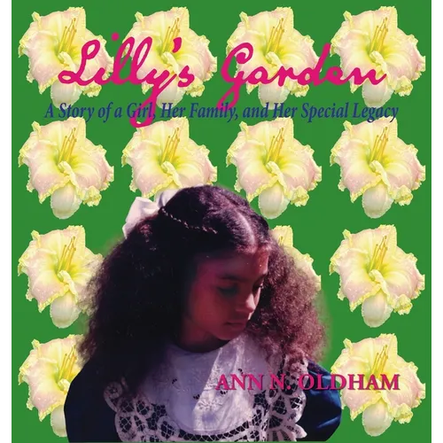 Lilly's Garden - Hardcover
